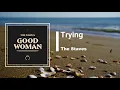 The Staves - Trying (Lyrics)