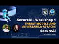 SecureAI Threat Models and Adversarial Attacks
