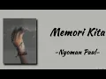 Download Lagu Memori Kita - Nyoman Paul | Lirik lagu