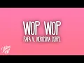 Papa V, Nerissima Serpe, Night Skinny, Fritu - Wop Wop ft. Shiva