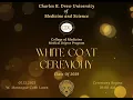 Charles R Drew University of Medicine and Science - COM White Coat Ceremony Class of 2029