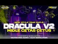 Download Lagu DJ TRAP DRACULA V2 STYLE TRAP BATLE BASS ANTEB MIDLE CETUS CETUS FT SULTAN PRO AUDIO MALANG. 