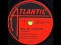 Download Lagu CHUCK WILLIS  What Am I Living For  MAR '58