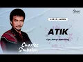 Download Lagu Charles Simbolon - Atik (Vidio Lirik)
