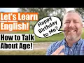 Lagu Learn How to Talk about Age in English! Also, Happy Birthday to Me! 🍰