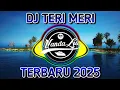 Download Lagu DJ TERBARU 2025 | DJ LAGU  VIRAL | DJ TERI MERI TERBARU | DJ TIK TOK FULL BASS