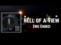 Hell Of A View Lyrics - Eric Church