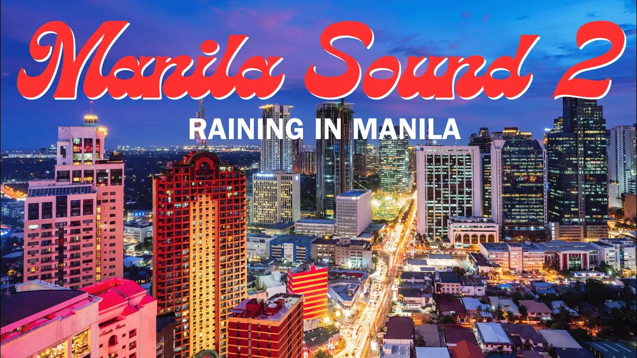 Manila Sound Mix II + Raining in Manila (Lola Amour) -- mixed by DJ Bon