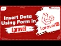Insert Data into Database Laravel Form Submission in Hindi Laravel 12 Tutorial 2025