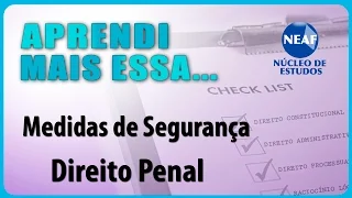 Aprendi Mais Essa... Medidas de Segurança