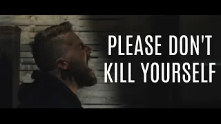 please dont kill yourself spoken word