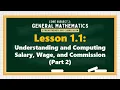 Lesson 1 1 Salary Wage and Commission PART 2 Weekly Wage Salary Problems GENERAL MATHEMATICS