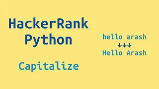 25 HackerRank Python Preparation - Capitalize