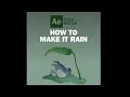 HOW TO CREATE A QUICK AND EASY RAIN EFFECT IN ADOBE AFTER EFFECTS