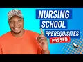 I Passed My Nursing School Prerequisites and Here s How