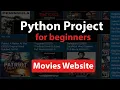 Python Project for Beginners Movies Website Python Toturials in Part 2