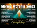 Best Morning Worship Songs 2026 I Speak Jesus Christian Songs Collection Worship Music
