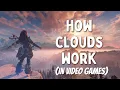 how clouds work in games