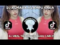 Download Lagu DJ ASMARA KITA TELAH MENYAKITKANKU | DJ ASMARA X LAMPU KAKA VIRAL TIKTOK TERBARU 2025 !