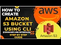 S3 Bucket Creation Using Command Line Interface CLI