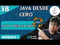 CURSO DE JAVA DESDE CERO - Leccion 38 Ciclo While en Java