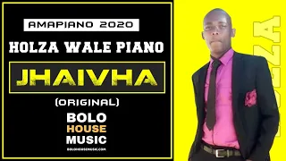 holza wale piano jhaivha amapiano 