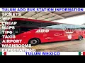 TULUM MEXICO ADO BUS STATION - NEW TULUM AIRPORT SHUTTLE