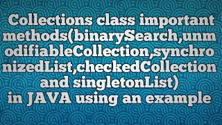 Collections class important methods - PART1