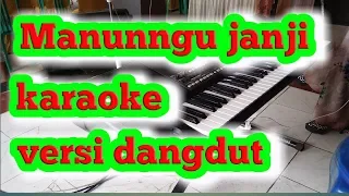 Download karaoke lagu minang manunggu janji versi dangdut koplo terbaru tanpa vokal MP3