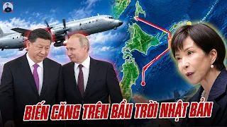 NGA-TRUNG QUỐC ĐỒNG LOẠT ĐIỀU IL 20 VÀ Y9 ÁP SÁT LÃNH HẢI, NHẬT CUỐNG CUỒNG CHO TIÊM KÍCH RA DẰN MẶT
