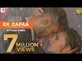 Download Lagu Ek Dafaa - Arjun Kanungo | Chinnamma | Official Video