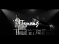 Download Lagu TENANG FT. YESHUA ABRAHAM - SUDIRMAN WORSHIP (OFFICIAL VIDEO)