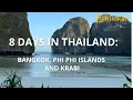 8 days in Thailand Bangkok Phi Phi Islands and Krabi