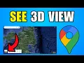 How To See 3D View In Google Maps 2026 Best Method