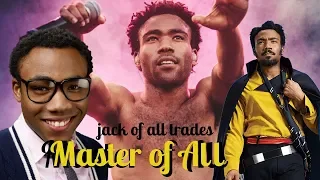 Donald Glover How Versatility Defines Our Generation