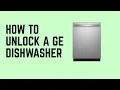 How to Unlock a GE Dishwasher - Disable Control Lock Restore Normal Operation Fast