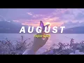 Download Lagu Taylor Swift - August (Lyrics Terjemahan)