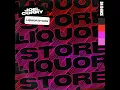 Liquor Store - Joel Corry