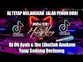 Download Lagu DJ OH AYAH \u0026 IBU LIHATLAH ANAKMU YANG SEDANG BERJUANG || Thailand x Mengkane Style