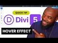Divi 5 Hover Effect