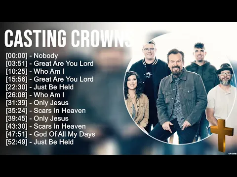 Download MP3 C a s t i n g C r o w n s Greatest Hits ~ Top Praise And Worship Songs