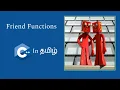 Friend Functions in C C in Tamil Logic First Tamil