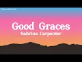 Good Graces - Sabrina Carpenter [lyrics + vietsub]