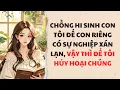 Lagu Truyện audio: ĐỪNG MƠ ĐỂ CON TÔI LÀM VẬT HY SINH | Gạo Nếp đọc truyện 