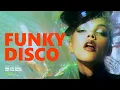 Funky Weekend Boogie: Funky Disco Beats to Enchant Your Day I Funky Disco Playlist