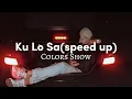 Download Lagu Ku Lo Sa(Tik tok song)-Colors Show speed up #music #youtube