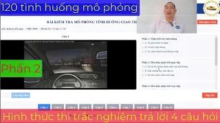 Phần thi 120 tình huống mô phỏng theo hình thức trắc nghiêm - Thầy Tâm (Sách lý thuyết:0936.992.100)