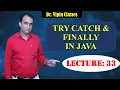 Java OOPS - 33 try catch in Java Finally in Java CS Teachers