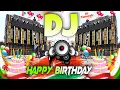 Download Lagu Happy Birthday To You | Happy Birthday Song 🎂 Happy Birthday Song Dj Remix | New Dj Remix Song 2025