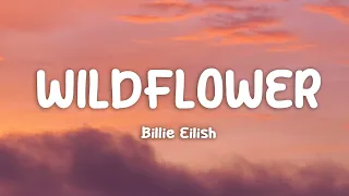 Billie Eilish WILDFLOWER Lyrics 
